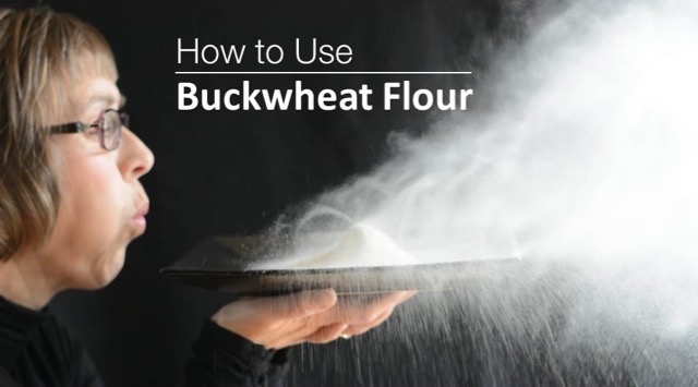 How To Use Buckwheat Flour
