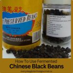 A round box of Preserved Chinese Black Beans and the jar they are stored in. A recipe for Black Bean Sauce is attached to the jar.
