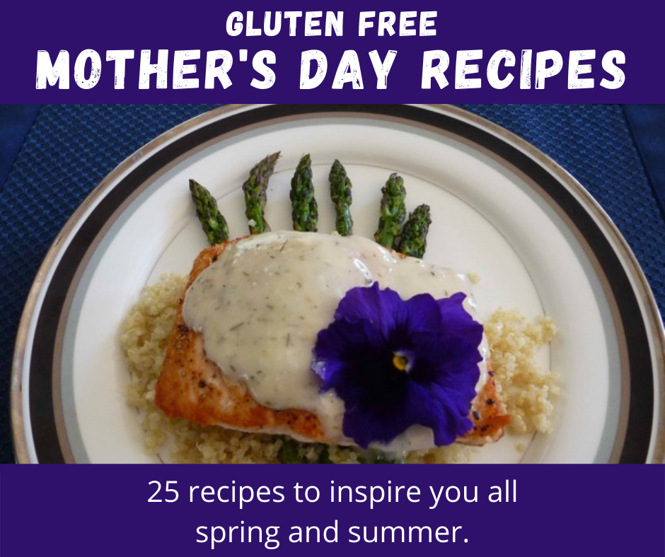 Gluten Free Mother’s Day Recipes