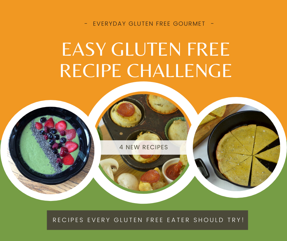 Easy Gluten Free Recipe Challenge