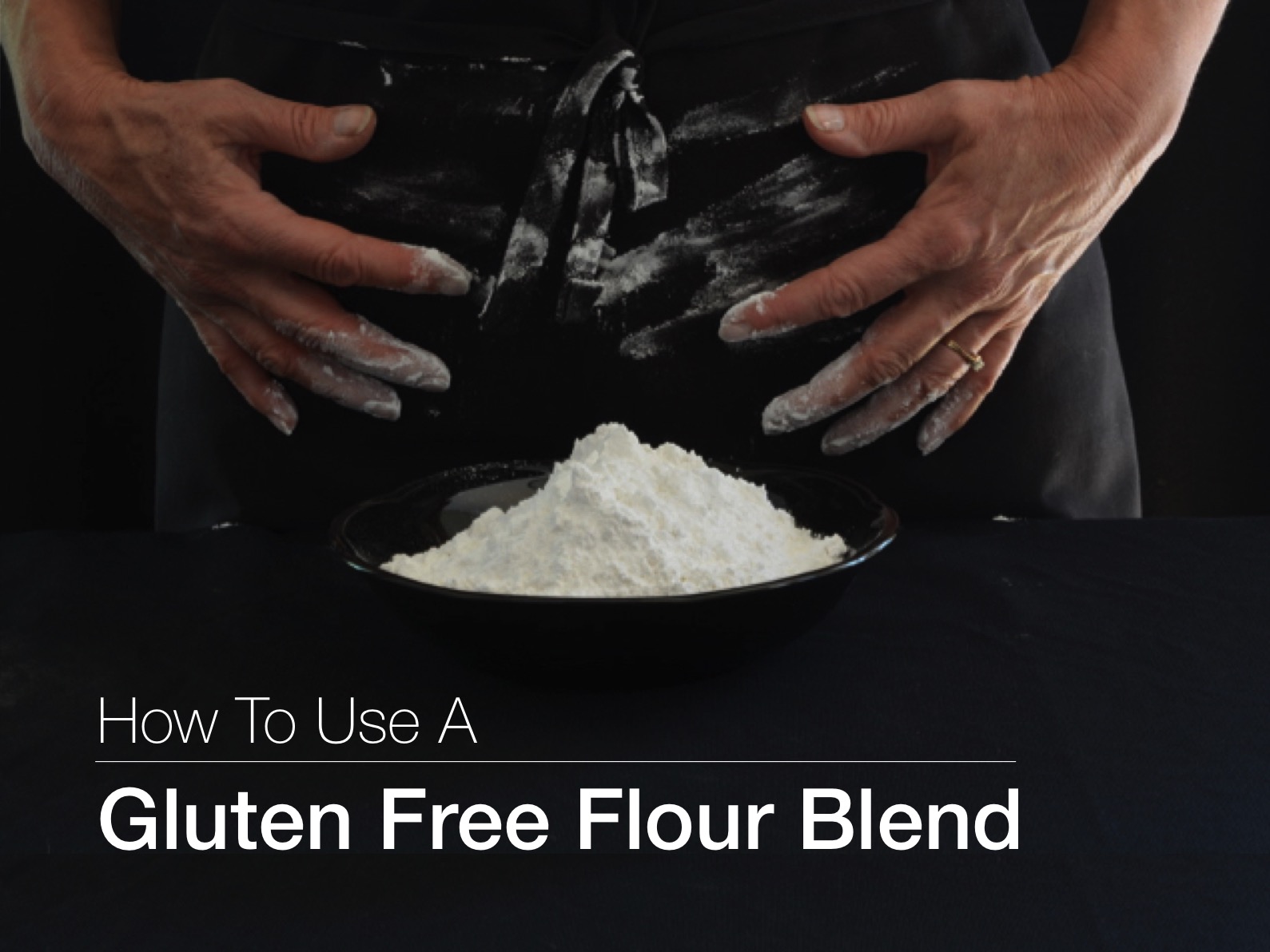 How To Use A Gluten Free Flour Blend