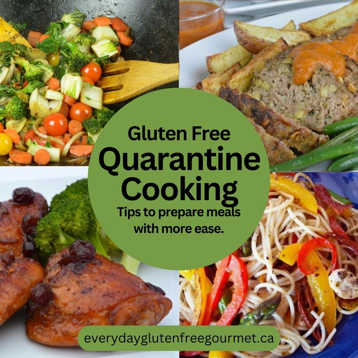 4 Easy recipes for Gluten Free Quarantine Cooking; a vegetable stir fry, meat loaf, a saucy oven-baked chicken and Pasta with Pesto Sauce.
