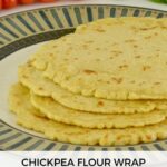 A stack of four gluten free chickpea flour wraps on a plate.
